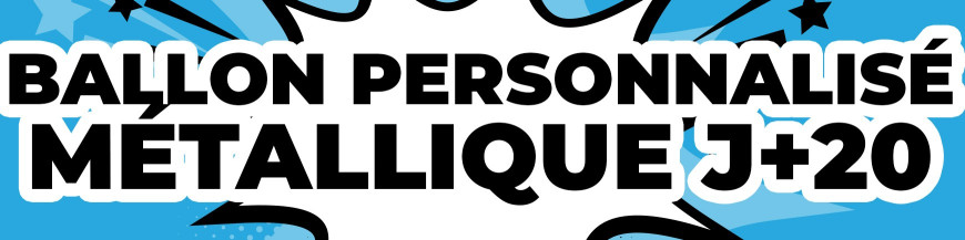 Ballon de baudruche Personnalisé Économique J+20 | WIKOM